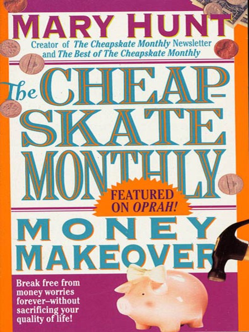 Title details for Cheapskate Monthly Money Makeover by Mary Hunt - Available